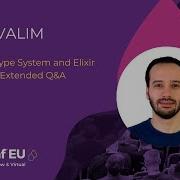 Keynoyte Type System And Elixir Updates Extended Q A José Valim ElixirConf EU 2025