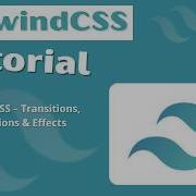 TailwindCSS V4 Tutorial 2026 011 Transitions Animations Effects