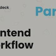 Socialdeck Frontend Workflow Series Part 3