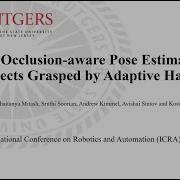 Robust Occlusion Aware Pose Estimation For Objects Grasped By Adaptive Hands