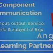Angular Tutorials Component Communication Angular