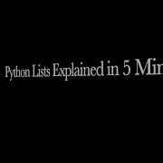 Python Lists Explained In 5 Minutes