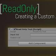 Custom Attributes Read Only Unity Tutorial