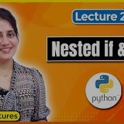 Nested If Else Elif Statements In Python Python Tutorials For Beginners Lec26