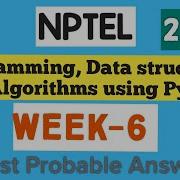 Programming Data Structures And Algorithms Using Python NPTEL Week 6 Answers 2025 Nptel