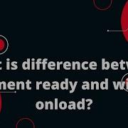What Is Difference Between Document Ready And Window Onload