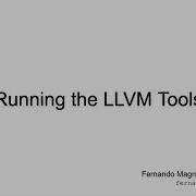 Running The LLVM Tools
