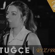 Tuğçe Aybek Kızım Akustik
