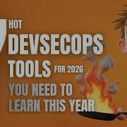 7 DevSecOps Tools For 2026 DONT MISS THIS DevSecOps For Beginners