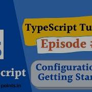 First Program With TypeScript Install And Configuration TypeScript Tutorial Learning Points