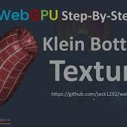 WebGPU 39 Texture Mapping 3D Klein Bottle