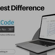 Smallest Difference Coding Interview Question Lintcode 387 InterviewBlog