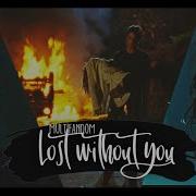 Multifandom Lost Without You