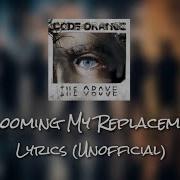 Code Orange Grooming My Replacement Lyrics Unofficial