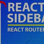 React Sidebar Navigation Menu Using React Router V6 4 Beginner Tutorial