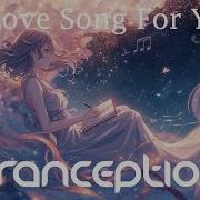 Tranception A Love Song For You