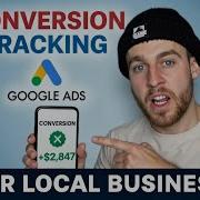 Google Ads Conversion Tracking 2026 Local Businesses Step By Step