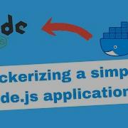 Dockerizing A Simple Node Js Application