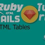 20 Ruby On Rails Tutorial Front End HTML Tables