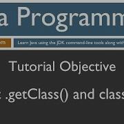 Learn Java Programming Object GetClass And Class Common Methods Tutorial