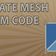 How To Create A Mesh From Code Unity Tutorial