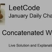 Daily Leetcode 1032 Jan 27 2023 472 Concatenated Words