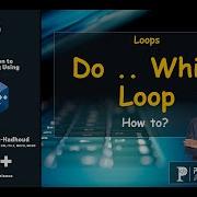 Lesson 51 Do While Loop