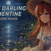 Oh My Darling Clementine Nightcore Remix