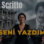 Müslüm Gürses Seni Yazdım Ti Ho Scritto Italian Epic Opera Version Soprano Cover