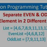 Put Even And Odd Element Of List In Two Different List Using Python Python Tutorial For Beginners