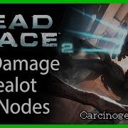 Dead Space 2 No Damage Zealot