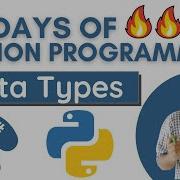 Data Types In Python 100 Days Of Python Programming