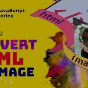 JS S52 Convert HTML To PNG Or JPG Image JavaScript Series 2022