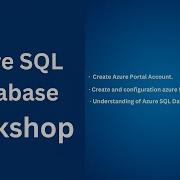 Azure SQL Database Demo Day 1 Azure SQL Database Workshop Batch 2