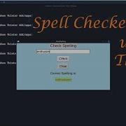 Spell Checker App Python Tkinter Mini Projects Leisure Codes