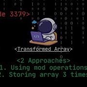 Leetcode 3379 Transformed Array Using Mod Operation Storing Array 3 Times