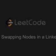1721 Swapping Nodes In A Linked List LeetCode