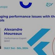 Debugging Performance Issues With The Flutter DevTools Alexandre Moureaux Fluttercon EU 2024