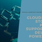 CloudStack Storage Plugin Support For Dell EMC PowerFlex CloudStack Feature First Look Series
