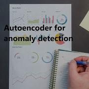 Autoencoder For Anomaly Detection Fraud Detection Python