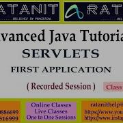 Advanced Java Tutorials SERVLETS First Application By Mr Ratan Class 04