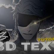 3D TEXT How To Make 3d Text In Capcut Amv Tutorial