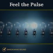 Feel The Pulse