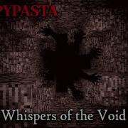 MINECRAFT CREEPYPASTA Whispers Of The Void