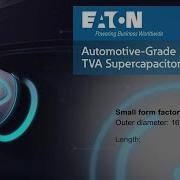 Automotive TVA Supercapacitors From Eaton