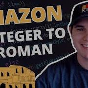 Amazon Coding Interview Question Integer To Roman LeetCode