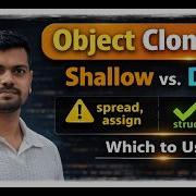 JavaScript Object Cloning Explained Shallow Vs Deep Spread Assign JSON StructuredClone
