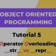 Operator Overloading Str Vs Repr Python 3 OOPS Tutorial 5