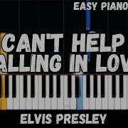 Elvis Presley Can T Help Falling In Love Easy Piano Tutorial