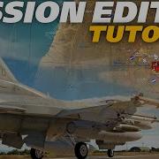 DCS Mission Editor Tutorial Creating Fun Realistic Missions Part 1